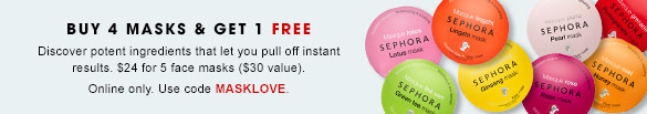sephora 01 2016 buy 4 masks get 1 free use code masklove.jpg