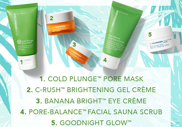 ole henriksen Get a FREE mini 5 piece gift with any 60 purchase