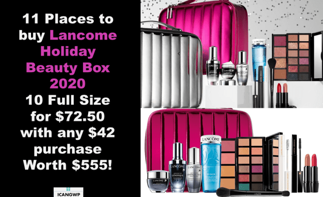 lancome holiday beauty box 2020 icangwp beauty blog usa