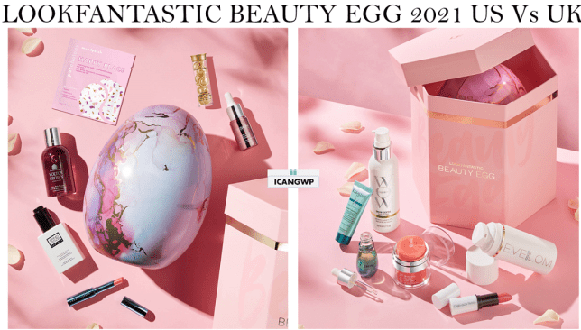 lookfantastic beauty egg 2021 us and uk icangwp blog