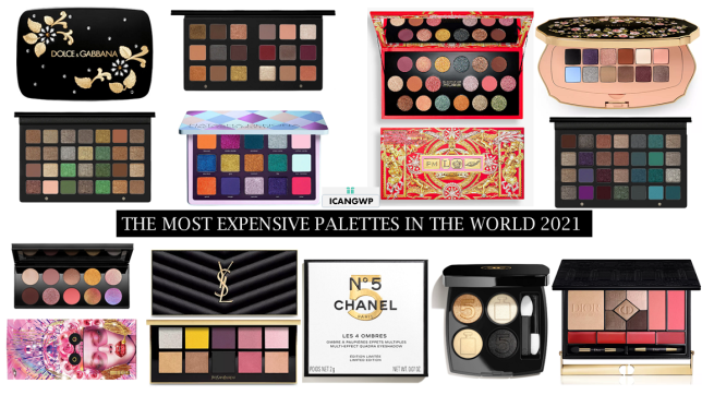 THE MOST EXPENSIVE MAKEUP PALETTE IN THE WORLD 2021 ICANGWP