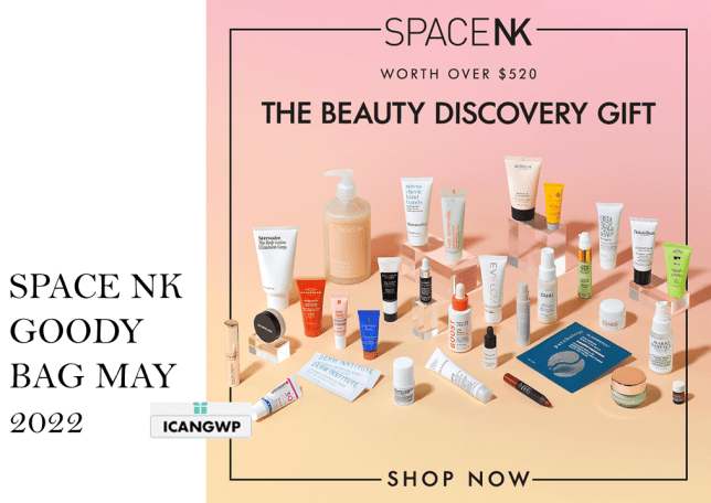 SPACE NK GOODY BAG 2022 ICANGWP