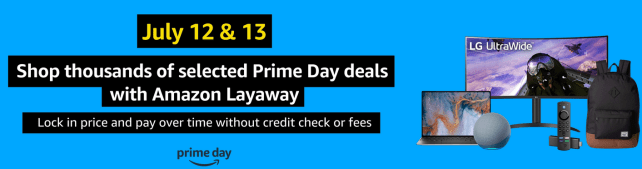 Screenshot 2022-07-11 at 10-38-03 Introducing Amazon Layaway No credit check interest or cancellation fees www.amazon.com_layaway