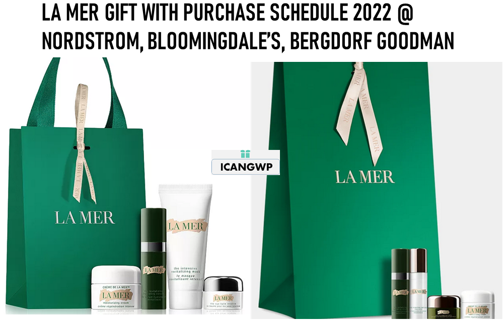 la mer gift with purchase SCHEDULE 2022 icangwp