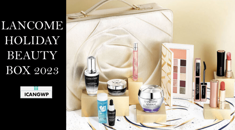 lancome beauty box 2023 uK icangwp 2